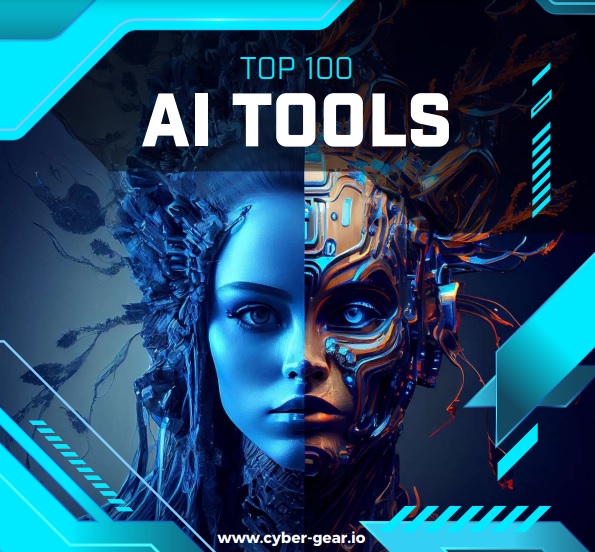 Image for Cyber Gear Launches ‘Top 100 AI Tools’ Report